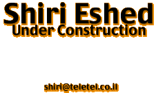 Shiri Eshed - shiri@teletel.co.il